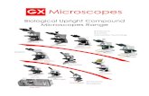 GX Microscopes Biological Upright Compound Microscopes ...€¦ · Digital Microscopes with built in cameras can provide live digital image output typically via a USB connection to