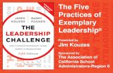 The Five Practices of Exemplary Leadershipregions.acsa.org/wp-content/blogs.dir/9/files/2014/08/... · 2014. 8. 12. · Practices of Exemplary Leadership® Presented by . Jim Kouzes