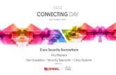 Cisco Security Everywhere · Cisco Security Investment & Innovation (2013-2015) Sourcefire Acquisition closed Security for ACI RSAC: AMP Everywhere OpenAppID Managed Threat Defense