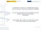 FORMULARIO COMENTADO Erasmus+ Convocatoria 2020 ...sepie.es/doc/convocatoria/2020/EE/KA201/formulario... · Erasmus+ Convocatoria 2020 ... Educación Escolar KA201 Unidad de Educación