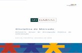 Relatório Anual de Divulgação Pública de Informação · 2017. 12. 22. · RELATÓRIO DISCIPLINA DE MERCADO Garval – Sociedade de Garantia Mútua, S.A. 4 / 27 1.1 Agrogrante