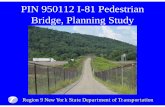 PIN 950112 I-81 Pedestrian Bridge, Planning Study · 2013. 10. 10. · Summary of Spiedie Fest Weekend Pedestrian Counts August 2- 4, 2013 Total Pedestrians 3549 Average Daily Pedestrians