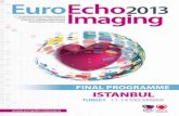 EuroEcho-Imaging 2013, Istanbul, Final Programme · Welcome to the fascinating and historical city of Istanbul, hosting the official annual meeting of the European Association of