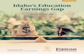 JANUARY 2020 Idaho’s Education Earnings Gap · 1/28/2020  · education is also increasingly expensive, with rising tuition and fees burdening students with ever-heavier debts.