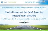 Marginal Abatement Cost (MAC) Curve Tool Introduction and ... · Marginal Abatement Cost (MAC) Curve Tool Introduction and Live Demo . Neil Dickson, Chief, Environmental Standards