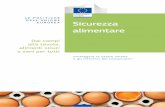 LE POLITICHE DELLÕUNIONE EUROPEA Sicurezza alimentaredocenti.unimc.it/annailaria.trape/teaching/2015/... · La politica alimentare dell’UE si basa su dati scientifici concreti
