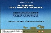 ENFRENTAMENTO DAS , GRIPES - Embrapaainfo.cnptia.embrapa.br/digital/bitstream/item/199641/1/A-gripe-no... · técnicas de biosseguridade para as influenzas aviária, suína e equina
