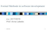 Formal Methods in software development - uniroma1.ittwiki.di.uniroma1.it/pub/MFS/WebHome/Lesson_1.28_2_2018.pdf · to formal methods for the speciﬁcation, development and testing