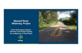 Barwell Road Widening Project · 2019. 12. 20. · Barwell Road Widening Project. Purpose of Project • Realign Pearl Road intersection with Rock Quarry Road • Provide designated