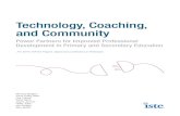 Technology, Coaching, and Community · Coaching support for teachers is a powerful means of both modeling and harnessing the potential of technology to improve teaching and learning.
