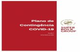 Plano de Contingência COVID-19...9.2. Comunicação com Fornecedores Elaboração e distribuição de documentos com informação relativa à COVID-19, e as boas práticas de higiene