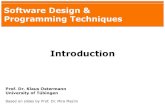 Software Design & Programming Techniquesps.informatik.uni-tuebingen.de/teaching/ws16/sdpt/01_introduction.pdf · Introduction: Software versus Hardware Engineering 1st Phase: Analyzing