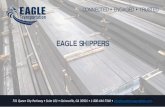 EAGLE SHIPPERS - Eagle Transportationeagletransportation.com/wp-content/uploads/2015/10/Eagle-Shipper... · Eagle Transportation has built its reputation on over 27 years of delivering
