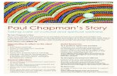 Paul Chapman’s Story - Central Victorian PCP€¦ · Paul Chapman’s Story Paul’s story highlights the importance of providing services in a culturally appropriate way. It demonstrates