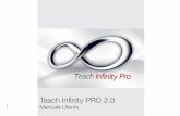 Teach Infinity PRO 2 - Fondazione Franchi · la LIM non è connessa al PC (controllare che il cavo USB sia collegato al PC ed alla LIM) la LIM è connessa al PC ed è pronta per funzionare