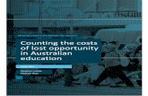 INSTITUTE REPORT NO. the costs opportunity · 2020. 4. 2. · Lost opportunity creates both fiscal and social costs. In ... Based on modelling of lifetime costs associated with early