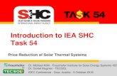 Introduction to IEA SHC Task 54 ... 1 Introduction to IEA SHC Task 54 Price Reduction of Solar Thermal