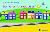 Aviva home series Safe and secure - Aviva Broker - Home · Aviva data obtained as part of the ‘Home: Changing Households’ report in May 2016. All figures based on a nationally