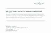 ACTEC 2015 Summer Meeting Musings - Bessemer Trust · ACTEC 2015 Summer Meeting Musings . June 2015 . The American College of Trust and Estate Counsel is a national organization of