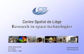 Centre Spatial de Liège · Centre Spatial de Liège Research in space technologies . LIEGE Science Park Av. Pré Aily 4031 Angleur - Liège Jean-Hervé Lecat .