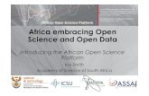 1.3.2 Africa embracing Open Science and Open Data Smith · • 14th General Conference of the AAU (June 2017), Ghana • Botswana, Madagascar National Open Science Forum • PKP Conference