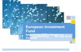 European Investment Fund€¦ · Portfolio Guarantees & Credit Enhancement VC Funds, Lower mid market & Mezzanine Funds PRE-SEED PHASE SEED PHASE START-UP PHASE EMERGING GROWTH Social