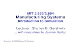 MIT 2.853/2.854 Manufacturing Systems...MIT OpenCourseWare  2.854 / 2.853 Introduction To Manufacturing Systems Fall 2016