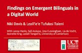 Findings on Emergent Bilinguals in a Digital World · PDF file The digital world is • minimized in early childhood landscapes • a communication channel • used to inform parents