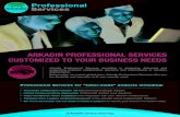 ARKADIN PROFESSIONAL SERVICES CUSTOMIZED TO YOUR … · Arkadin Professional Services specialize in designing, delivering and supporting bespoke collaboration solutions and international