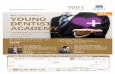 YOUNG DENTIST ACADEMY 0331 - 歯科情報ポータ …...2016/11/23  · YOUNG DENTIST ACADEMY 研修医・若手勤務医へのサポートプログラム 明るい歯科界の未来