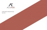 CORPORATE PRESENTATION Q4 2017 - Alufer …...CORPORATE PRESENTATION Q4 2017 EXECUTIVE SUMMARY • Fully financed Bel Air project commenced construction in January 2017 • First production