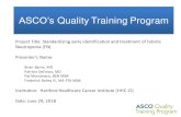 ASCO’s Quality Training Program...Epic Application Analyst, ASAP/ED Michele Lefebvre RN, Application Analyst Oncology Account Support, Quest Scott Osipiak HHC Oncology Account Executive