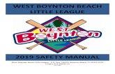 2019 SAFETY MANUAL - Amazon S3...WEST BOYNTON BEACH LITTLE LEAGUE 2019 SAFETY MANUAL West Boynton Beach Little League - P.O. Box 740123, Boynton Beach, FL 33474-0123 League ID # 309-07-12