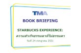 BOOK BRIEFING - Assumption University Briefing-Starbucks Experi… · starbucks experience: ความสําเร็จธรรมดาที่ี่ไม ธรรมดา