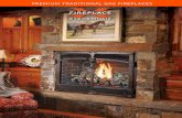 PREMIUM TRADITIONAL GAS FIREPLACES · All Fireplace Xtrordinair ... • Viewing Area: Tempered Glass • Heating Capacity: Up to 1,250 square feet • BTU Input Per Hour: 7,500 (NG)