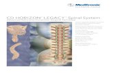 cd horizon Legacy Spinal System · CD HORIZON® LEGACY™ Spinal System Advanced Deformity Correction Surgical Technique Starting caudad and then moving cephalad, the apical segments
