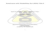 Self-Evaluation and Transition Plan...1 Americans with Disabilities Act (ADA) Title II Self-Evaluation and Transition Plan Updated 2015 Wyoming Department of Transportation Lisa Fresquez