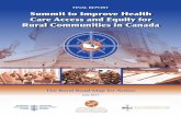 FIA REPRT Summit to Improve Health Care Access and Equity ... · influencing physician recruitment and retention in rural Canada. ... * Rural is defined as those communities that