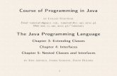 The Java Programming Language - Uniwersytet Wrocławskilukstafi/pmwiki/uploads/Java/java-lecture03.pdf · The Java Programming Language Chapter 3: Extending Classes Chapter 4: Interfaces