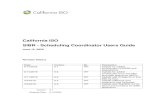 California ISO SIBR - Scheduling Coordinator Users Guide...layout and functions for SIBR bidding. DRAFT in progress up to section 5 Convergence Bids. 12/28/2017 6.1 WT Update with