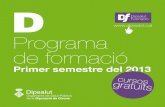 Programa de formaci£³ 8 Programa de formaci£³ / Primer semestre del 2013 Programa de formaci£³ / Primer