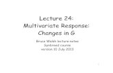 Lecture 24: Multivariate Response: Changes in Gnitro.biosci.arizona.edu/.../Lectures/Lecture24.pdf · Lecture 24: Multivariate Response: Changes in G Bruce Walsh lecture notes Synbreed