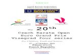 Czech shito-ryu karate federationen.karatecup.cz/uploads/1/3/2/7/13270806/bulletin3.us-20egp.pdf · Seniors Kata female (up 16 years) 18 and older Kata male (up 16 years) Kumite female
