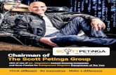 Chairman of The Scott Petinga Groupscottpetinga.com/wp-content/uploads/2014/08/Scott...Scott Petinga isn’t afraid to fail. “If anything, I shouldn’t be a success story. I’ve