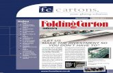 “Let us make the investment so you don’t have to” · 2011. 7. 18. · Page 1 Folding Carton magazine article Page 2 Environmental issues fc cartons case study ... Double wall
