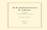 A Christmas Carol - atkielski.com · A Christmas Carol Charles Dickens 2019 ♥ahp anthony’s home page in prose being A Ghost Story of Christmas. Anthony’s Home Page The text