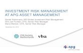 INVESTMENT RISK MANAGEMENT AT APG ASSET MANAGEMENT · 2019. 9. 26. · prepare investment proposal Portfolio Management Risk Management Legal ESG Evaluate investment proposal and