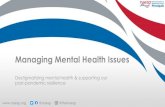 Managing Mental Health Issues · Managing Mental Health Issues Destigmatizing mental health & supporting our post-pandemic resilience. @naesp @thenaesp 2 Joy Winchester ... •Research