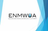 The ENMWUA’s water pipeline system is called the Eastern ... 061919 Item 5... · • The ENMWUA’s water pipeline system is called the Eastern New Mexico Rural Water System (ENMRWS),