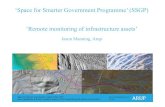 ‘Space for Smarter Government Programme’ (SSGP) ‘Remote ... · ‘Space for Smarter Government Programme’ (SSGP) ‘Remote monitoring of infrastructure assets’ Jason Manning,